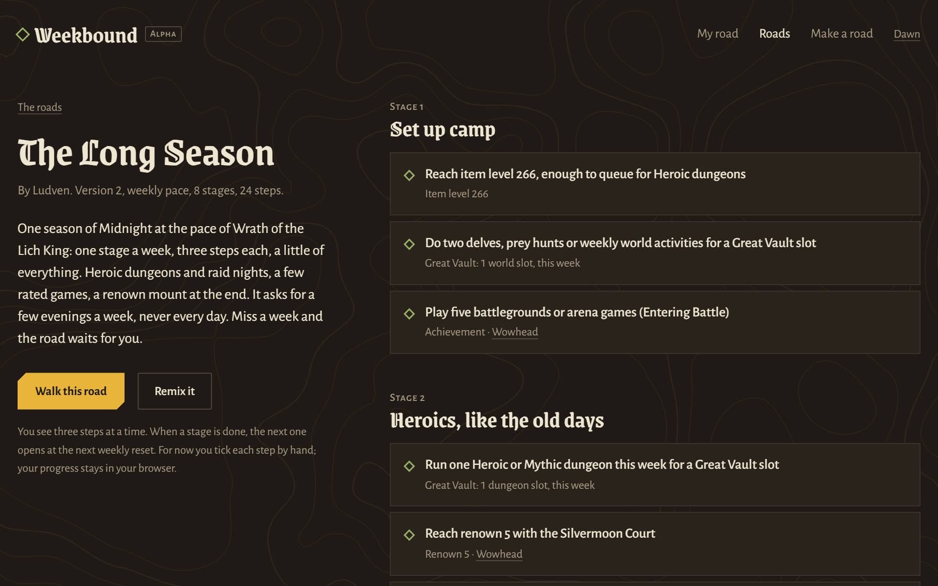 A road's page: The Long Season, a season of Midnight in eight stages of three steps, one stage a week